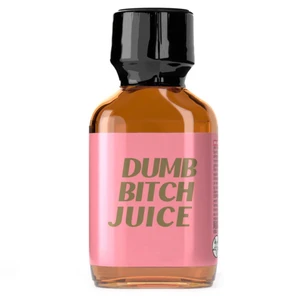 Dumb Bitch Juice